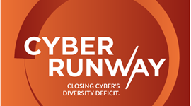 Cyber Runway- Closing Cyber's Diversity Deficit